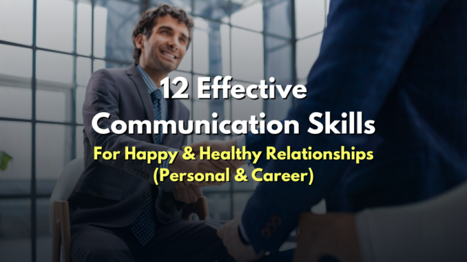 12 effective communication strategies for healthy relationships