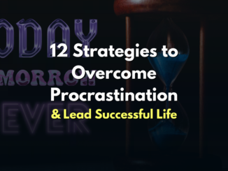 Overcome Procrastination with 12 Strategies Successful Life psychology quantum holistic health