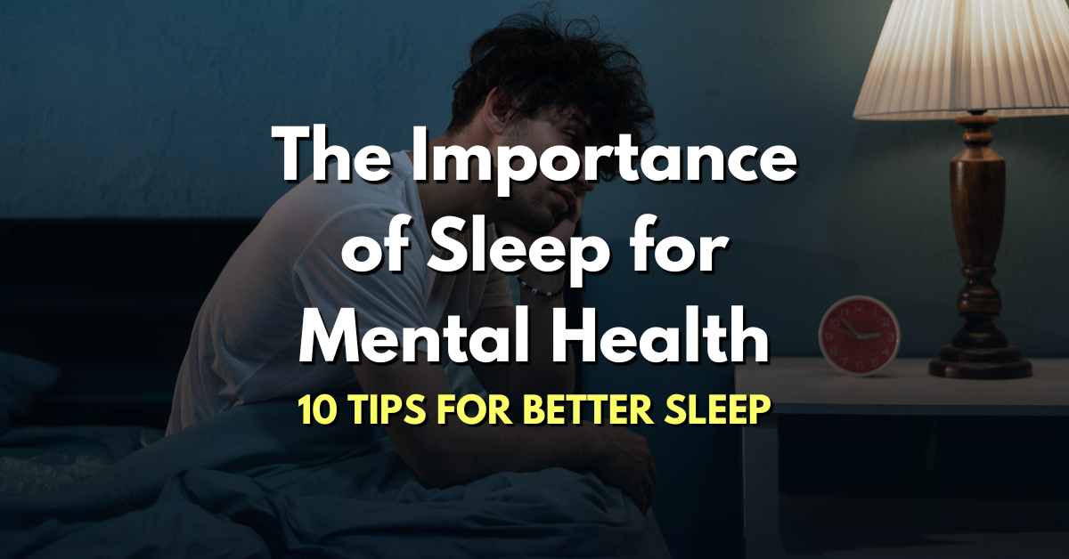 importance of sleep and 10 tips for better sleep insomnia disorder