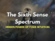 The Sixth Sense Spectrum: Hidden Power of Your Intuition