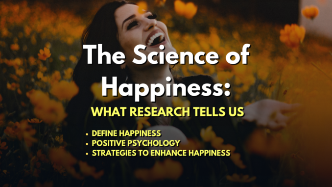 The Science of Happiness What Research Tells Us Cover